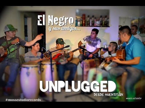 El Negro Unplugged con sus Amigos (Huentitán Barrio) "Y Qué Gané" moss estúdio 2014