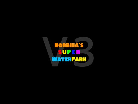 Norbika's Super Waterpark V3 Teaser Trailer