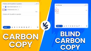 Carbon Copy vs Blind Carbon Copy - Which One To Use (What Do They Mean In Emails)