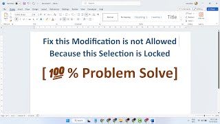 Fix this modification is not allowed because this selection is locked   [💯% Problem Solve]
