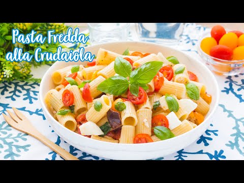 Pasta Fredda Alla Crudaiola - Ricetta Facile Insalata di Pasta Fredda - 55Winston55