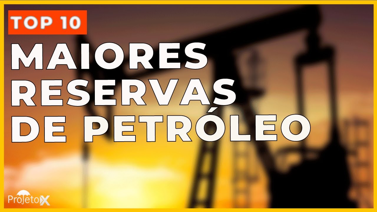 10 Maiores Reservas de Petróleo do Mundo com Thiago Feitosa