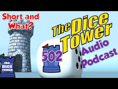 Dice Tower 502 - Short and What? with guest Suzanne Sheldon