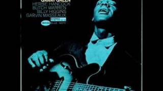 Grant Green - Just a Closer Walk With Thee