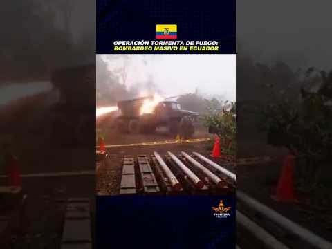 Nuevo ataque militar en Ecuador: Operación Tormenta de Fuego
