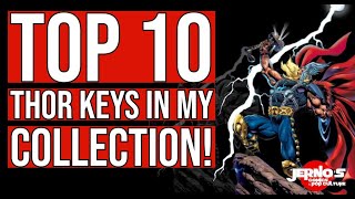 Top 10 Thor Comics In My Collection