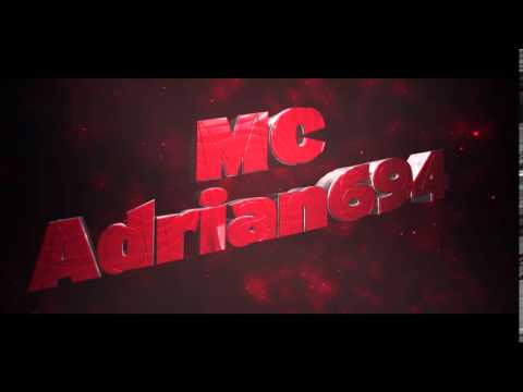 INTRO  ---◘◘$$$___ MC Adrian 694___$$$◘◘--- #05
