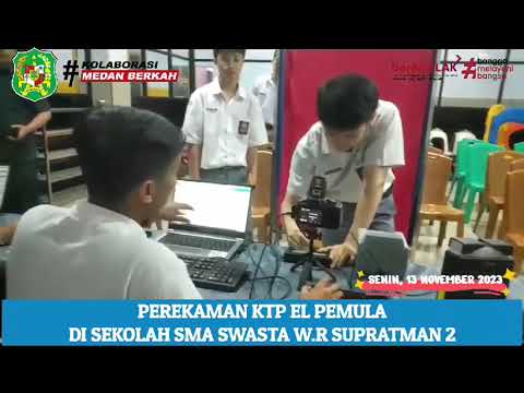 Perekaman KTP EL Pemula di Sekolah SMA W.R Supratman 2 Medan