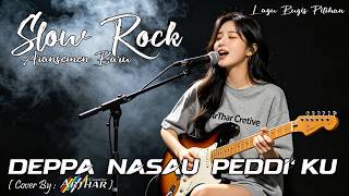 Download lagu DEPPA NASAU PEDDI'KU / Cover Lagu Bugis Dengan Aransemen Baru Versi Slow Rock mp3