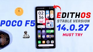 Stable Edith OS for Poco F5 Review, Smooth Ui, Good Performance, all important feature 🔥