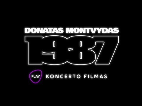 Donatas Montvydas. 1987 Koncerto filmas