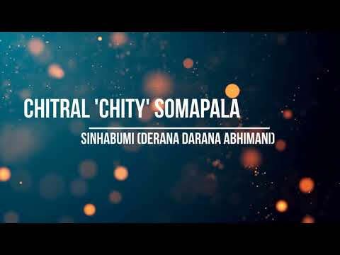 Chitral Somapala - Sinhabumi (Derana Darana Abhimani) Lyrics