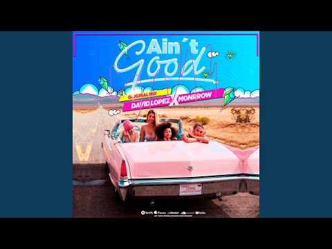 Ain´t Good
