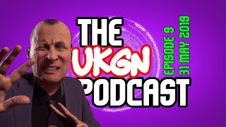 The UKGN Podcast Ep9 inc. Top 5 Things That Ruin Games