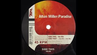 Alton Miller "Paradise" (Dub Mix) 2001