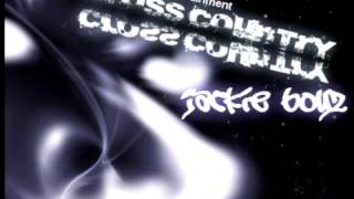 Cross Country - Jackie Boyz (Must Have)
