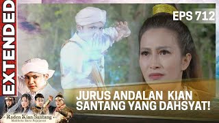 Download lagu JURUS ANDALAN RADEN KIAN SANTANG YANG DAHSYAT! - KIAN SANTANG mp3