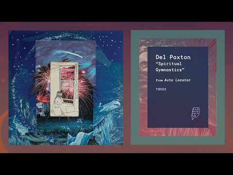 Spiritual Gymnastics - Del Paxton