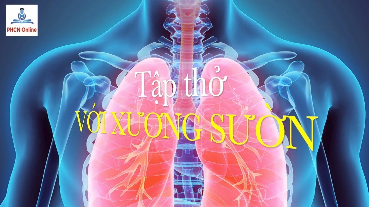 Tập thở với xương sườn