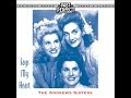 The Andrews Sisters - It's Easier Said Than Done
