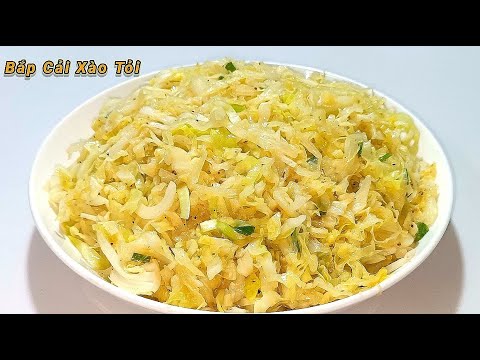 Cách làm bắp cải xào tỏi giòn ngon đơn giản  - Bếp Nhà Hoàng