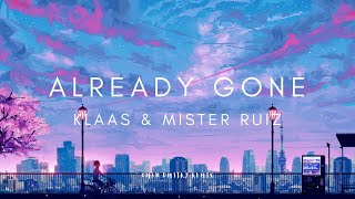 Download lagu DJ SLOW !!! ALREADY GONE - Klaas & Mister Ruiz (Slow Remix) mp3