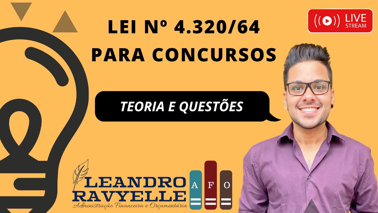 LEI Nº 4.320/64 PARA CONCURSOS PÚBLICOS PARTE 1