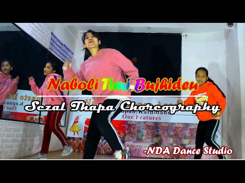 Naboli Timi Bujhideu - Swoopna Suman | NDA Dance Studio | Sezal Thapa Choreography | Dance Video