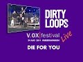 Dirty Loops Live 2014-08-24 - DIE FOR YOU (Live ...