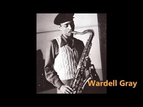 Wardell Gray Quartet - Stoned