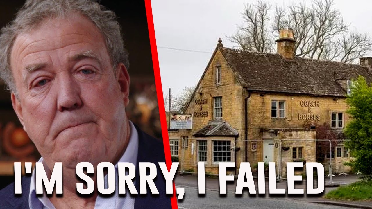 Jeremy Clarkson emotionally admits his 'FAILURE' just a week after opening his new pub