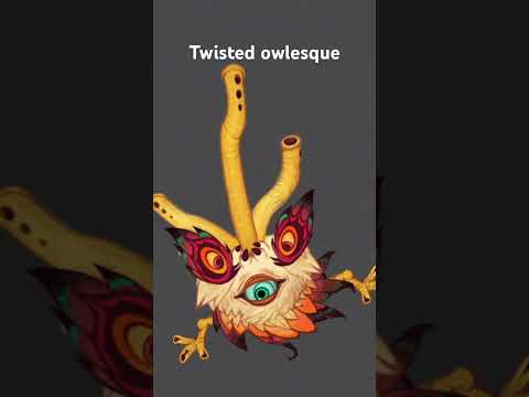 Twisted owlesque #msm #mobilegame #fanmadeisland #mysingingmonsters #owlesque