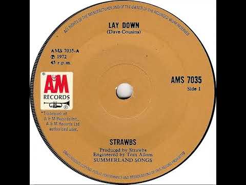UK New Entry 1972 (205) Strawbs - Lay Down