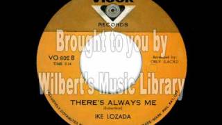 THERE&#39;S ALWAYS ME (1970) - Ike Lozada