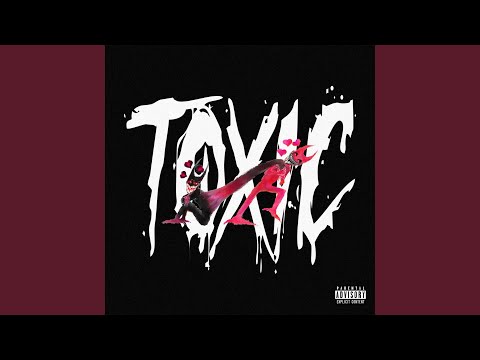 Toxic