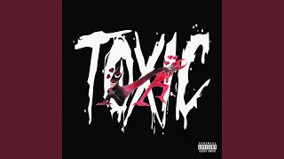 Toxic Music Video