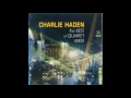 Charlie Haden Quartet West - Alone Together
