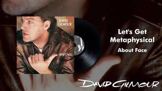 David Gilmour - Let&#39;s Get Metaphysical (Official Audio)