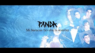 PANDA - Mi Huracán Llevaba Tu Nombre (Video Lyric)