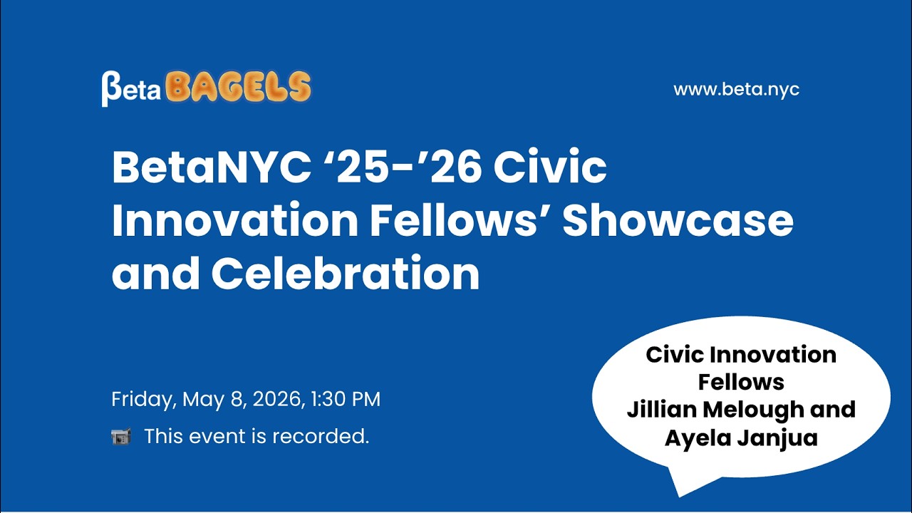 BetaBagels 015 - Civic Innovation Fellows Showcase & Celebration