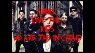 Long Live the Kids (We Are The In Crowd INSTRUMENTAL)