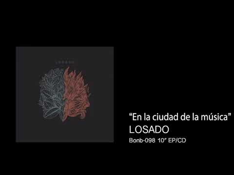 LOSADO - en la ciudad de la musica