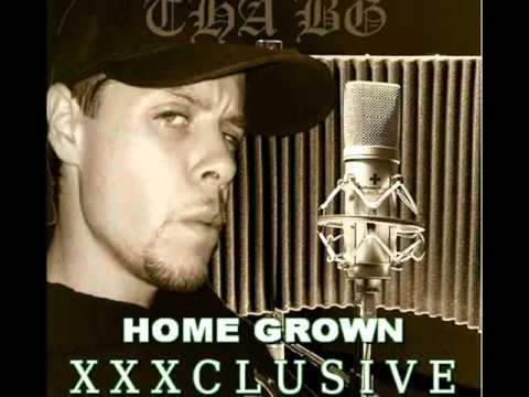 Home Grown Recordz presentz: XXXCLUSIVE - Tha BG [XXXCLUSIVE Mixtape 2010]