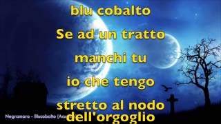 negramaro - blu cobalto versione acustica con testo