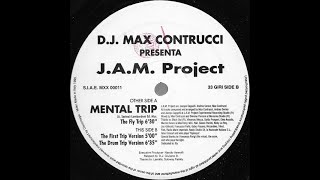 J.A.M. Project – Mental Trip (The Drum Trip Mix)