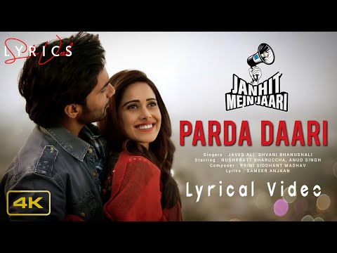 Parda Daari (LYRICS) - Janhit Mein Jaari | Nushrratt, Anud | Javed, Dhvani, Sameer
