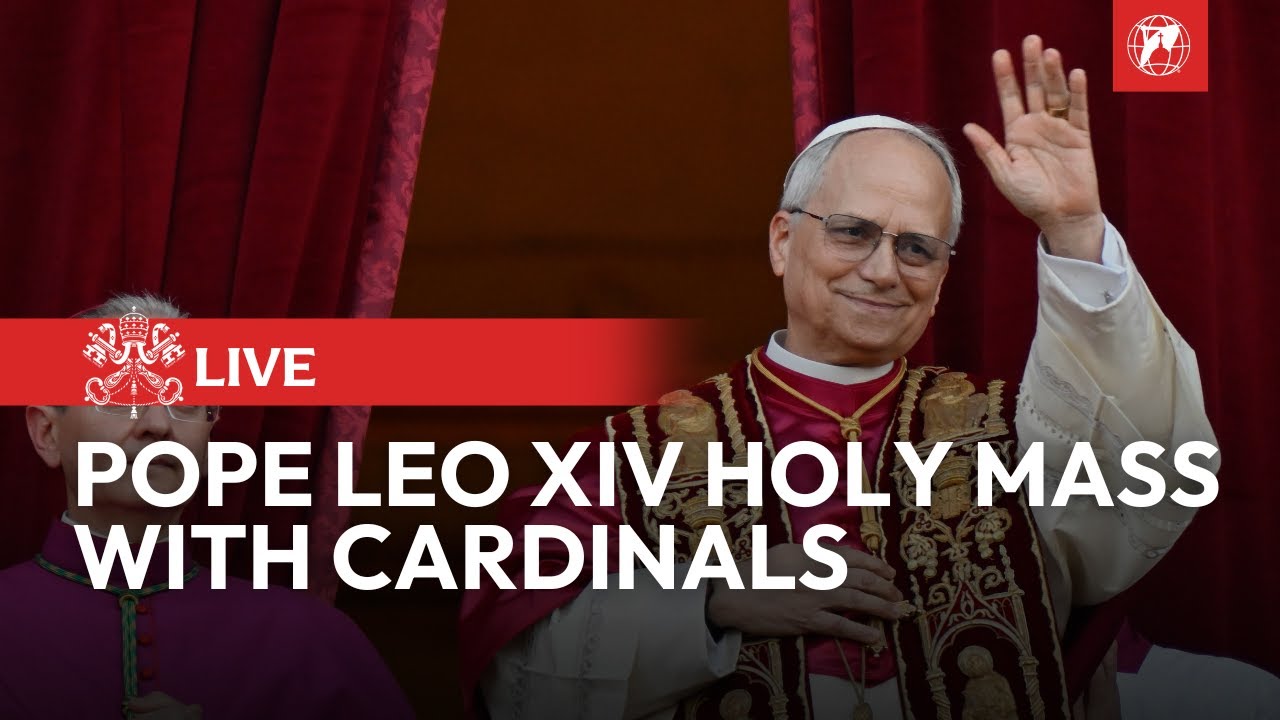 LIVE from the Vatican | Pope Leo XIV’s First Holy Mass with Cardinals | May 9, 2025