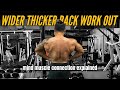 How to get wider & thicker Back Fast|mind muscle connection explained| #offseason edition