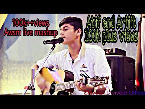 Musafir - Mai Phir Bhi Tumko Live | Atif Aslam, Arijit Singh Songs Mashup Live | Shivesh Dwivedi
