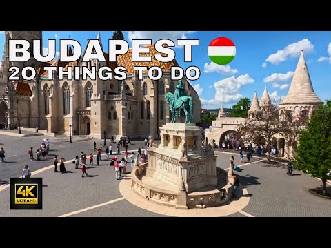 TOP 20 THINGS TO DO IN BUDAPEST 4K TRAVEL GUIDE